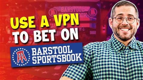does vpn work for barstool sportsbook|A Beginner's Guide to Betting on Barstool Sportsbook with a VPN.